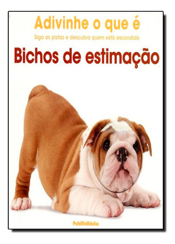 Livro Bichos De Estimacao