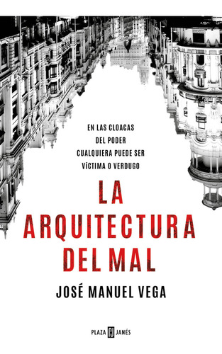 La Arquitectura Del Mal - Jose Manuel Vega
