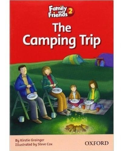 The Camping Trip, de Oxford. Editorial OXFORD en inglés, 2010