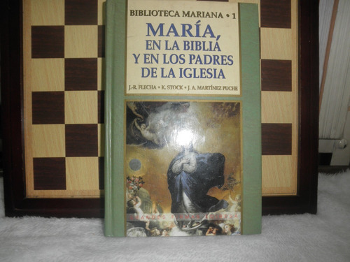 María,en La Biblia Y En Los Padres De La Iglesia-j.r.flecha