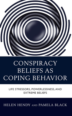 Libro Conspiracy Beliefs As Coping Behavior: Life Stresso...