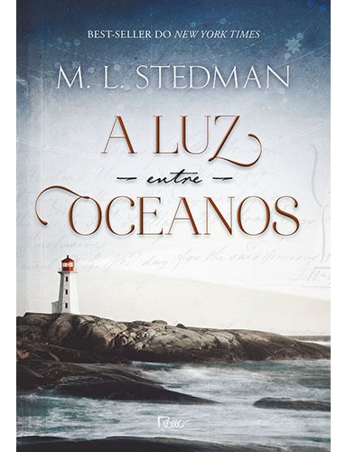 A luz entre oceanos, de Stedman, M. L.. Editora Rocco Ltda, capa mole em português, 2013