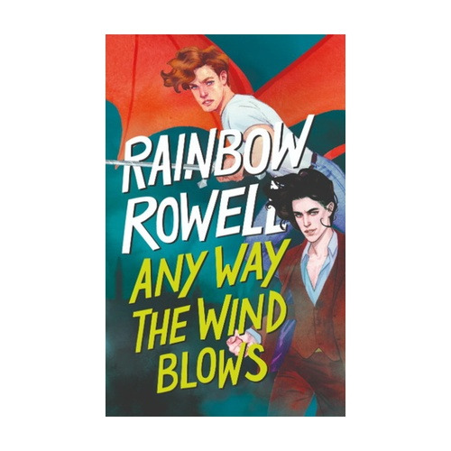Any Way The Wind Blows (simon Snow #3)