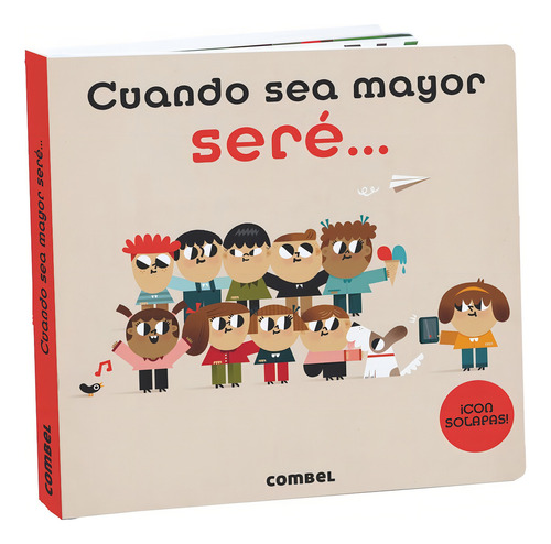 Cuando Sea Mayor Seré - Libro Infantil Combel Lf