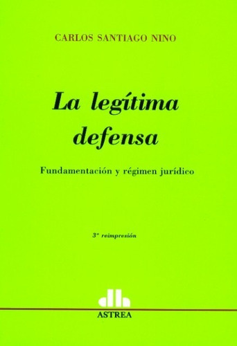 La Legitima Defensa - Carlos Nino