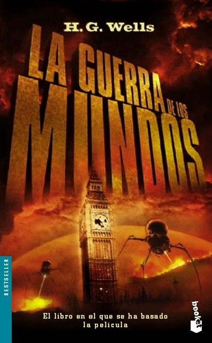 La guerra de los mundos, de Wells, Herbert George. Serie Bestseller Mundial Editorial Booket México, tapa blanda en español, 2011