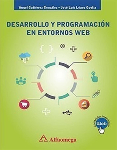 Desarrollo Y Programacion En Entornos Web 1ed.