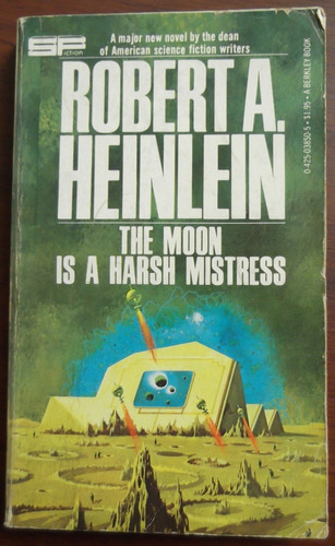 The Moon Is A Harsh Mistress Robert A Heinlein En Ingles Cf