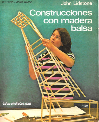 Construcciones Con Madera Balsa