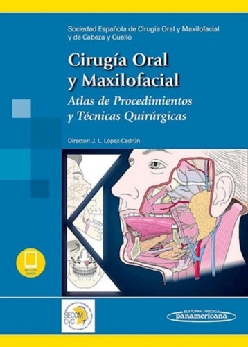 Cirugía Oral Y Maxilofacial - Atlas De Procedimientos