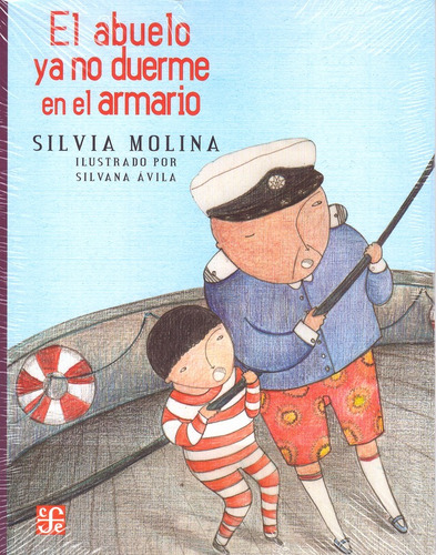 El Abuelo Ya No Duerme En... Aov203 - Silvia Molina - F C E