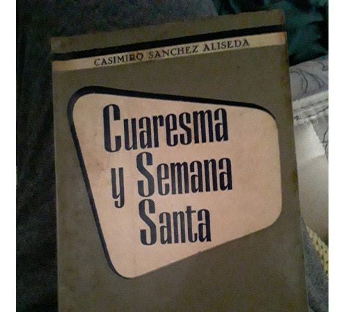 Cuaresma Y Semana Santa.obras Selectas.escasacalpe.austral.