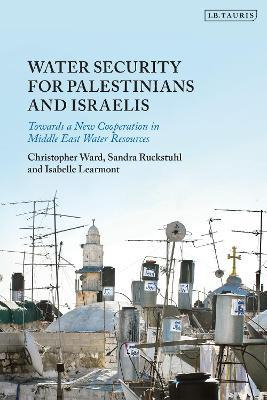 Libro Water Security For Palestinians And Israelis : Towa...