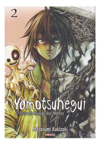 Yomotsuhegui - O Fruto Do Mundo Dos Mortos, De Masasumi Kakizaki., Vol. Vol. 02. Editorial Panini, Tapa Mole, Edición 1 En Português, 2024