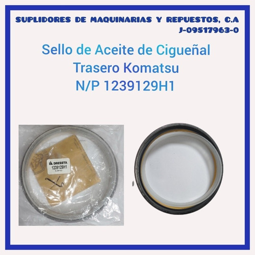 Sello De Aceite De Cigueñal Trasero Komatsu N/ P 1239129h1