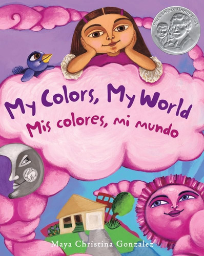 Libro: Mis Colores, Mis Colores, Mi Mundo (inglés Y Español)
