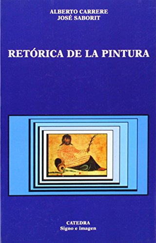 Libro Retórica De La Pintura De  Saborit José Carrere Albert