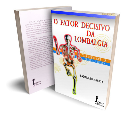 O Fator Decisivo Da Lombalgia, De Sadakazu Nakata. Editora Editora - Icone Em Português