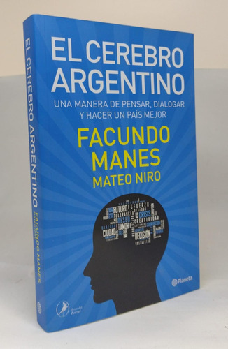 El Cerebro Argentino - Facundo Manes - Planeta - Usado 