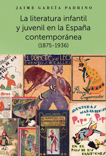 La Literatura Infantil Y Juvenil En La Espaãâ±a Contemporãâ¡nea, De García Padrino, Jaime. Editorial Punto Rojo Editorial, Tapa Blanda En Español