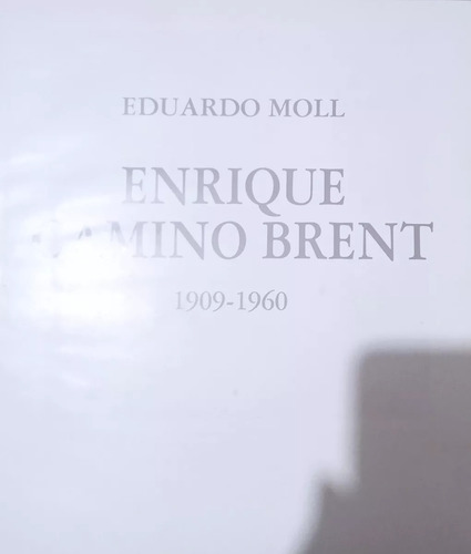 Enrique Camino Brent - Colección Eduardo Moll (Usado)