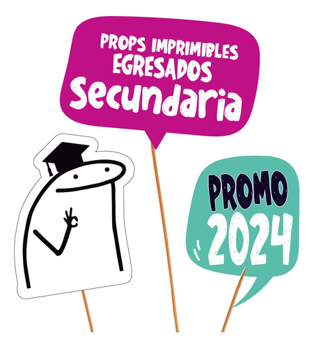 Kit Imprimible Photo Props Cartelitos Egresados Secundaria