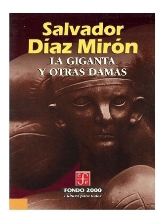La Giganta Y Otras Damas | R | Salvador Díaz Mirón