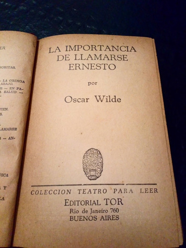 Libros Antiguos - 1933 - La Importancia De Llamarse Ernesto