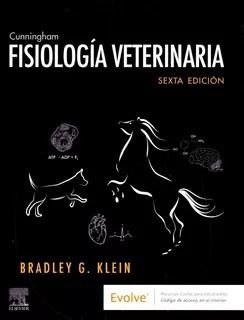 Cunningham. Fisiología veterinaria, de Bradley Klein. Editorial Elsevier, tapa blanda, edición 5a ed en español, 2014