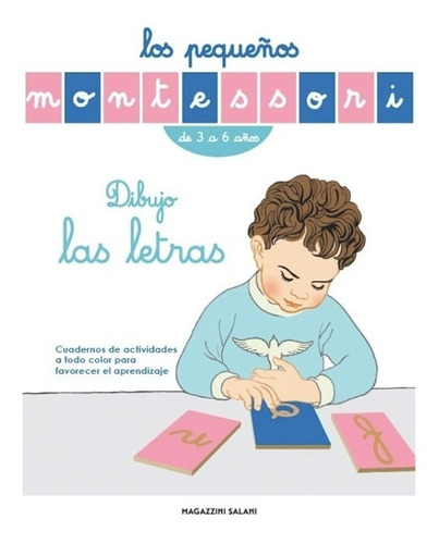 Pequeños Montessori, Los - Dibujo Las Letras