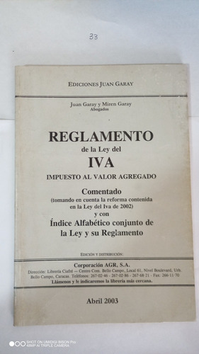 Libro Reglamento De La Ley Del Iva. Juan Garay