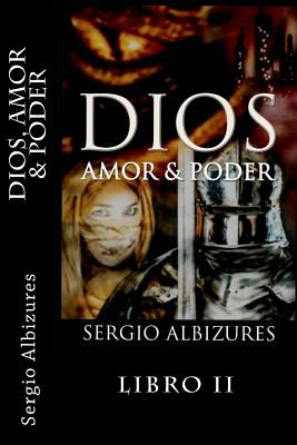 Libro Dios Amor & Poder: En Busqueda De Los Ojos De La Pr...