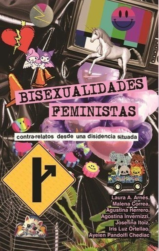 Bisexualidades Feministas - Laura Arnes - Ed. Madreselva