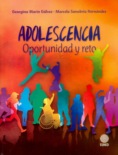 Adolescencia, Oportunidad Y Reto, de GEORGINA MARIN. Serie 9968482417, vol. 1. Editorial CORI-SILU, tapa blanda, edición 2016 en español, 2016