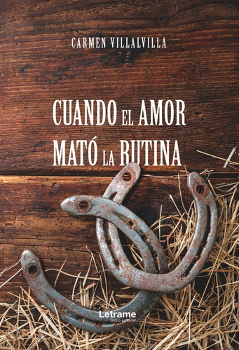 Libro Cuando El Amor Mato La Rutina