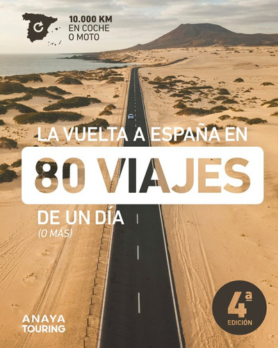 La Vuelta A España En 80 Viajes De Un Dia (libro Original)