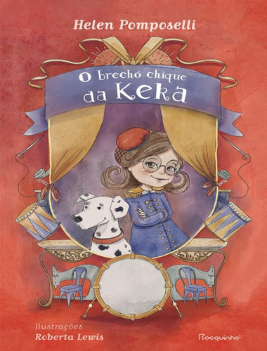 Brecho Chique Da Keka - Vol. 3, O: Brecho Chique Da Keka - Vol. 3, O, De Pomposelli, Helen. Editora Rocco, Capa Mole, Edição 1 Em Português, 2023