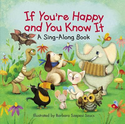 Libro If You're Happy And You Know It - Barbara Szepesi S...