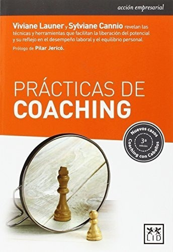 Practicas De Coaching Nueva Edicion - Launer,..., de Launer, Vivi. LID Editorial Empresarial, S.L. en español