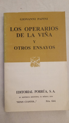 Los Operarios De La Viña Y Otros Ensayos - Giovanni Papini