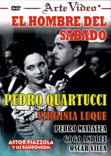 Dvd-p. Quartucci, V. Luque, A. Piazzola-el Hombre Del Sabado