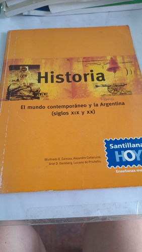 Historia El Mundo Contemporaneo Y La Argentina Santillan D14