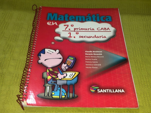 Matemática En 7° / 1 - Claudia Broitman - Santillana