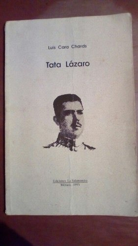 Tata Lazaro. Luis Cara Chards. Libro