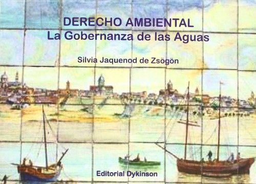 Derecho Ambiental La Gobernanza De Las Aguas -sin Coleccion-