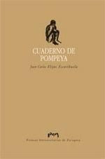 Cuaderno De Pompeya - Elijas Escorihuela, Juan Carlos