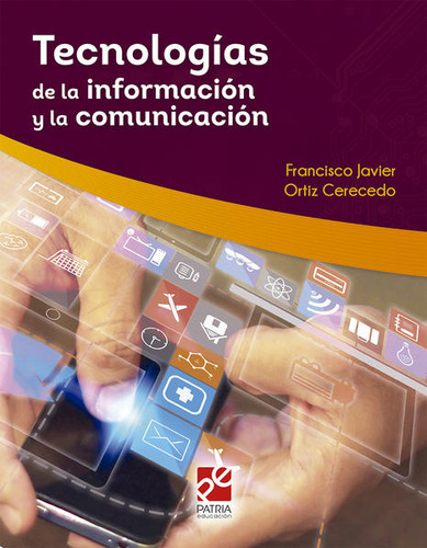 Libro Tecnologias De La Informacion Y La Comunicacion. B Dku