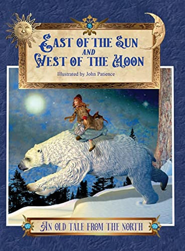 East of the Sun and West of the Moon: An Old Tale from the North (Libro en Inglés), de Patience, John. Editorial Talewater Press, tapa pasta dura en inglés, 2022