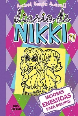 * Diario De Nikki 11 * Mejores Enemigas Para Siempre