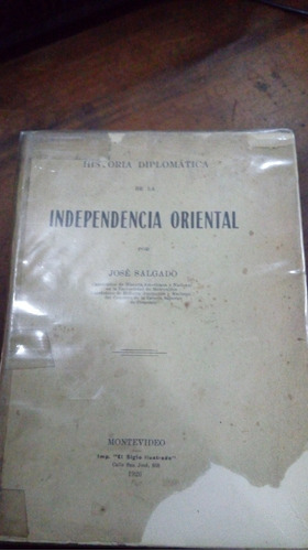 Libro Historia Diplomática De La Independencia Oriental